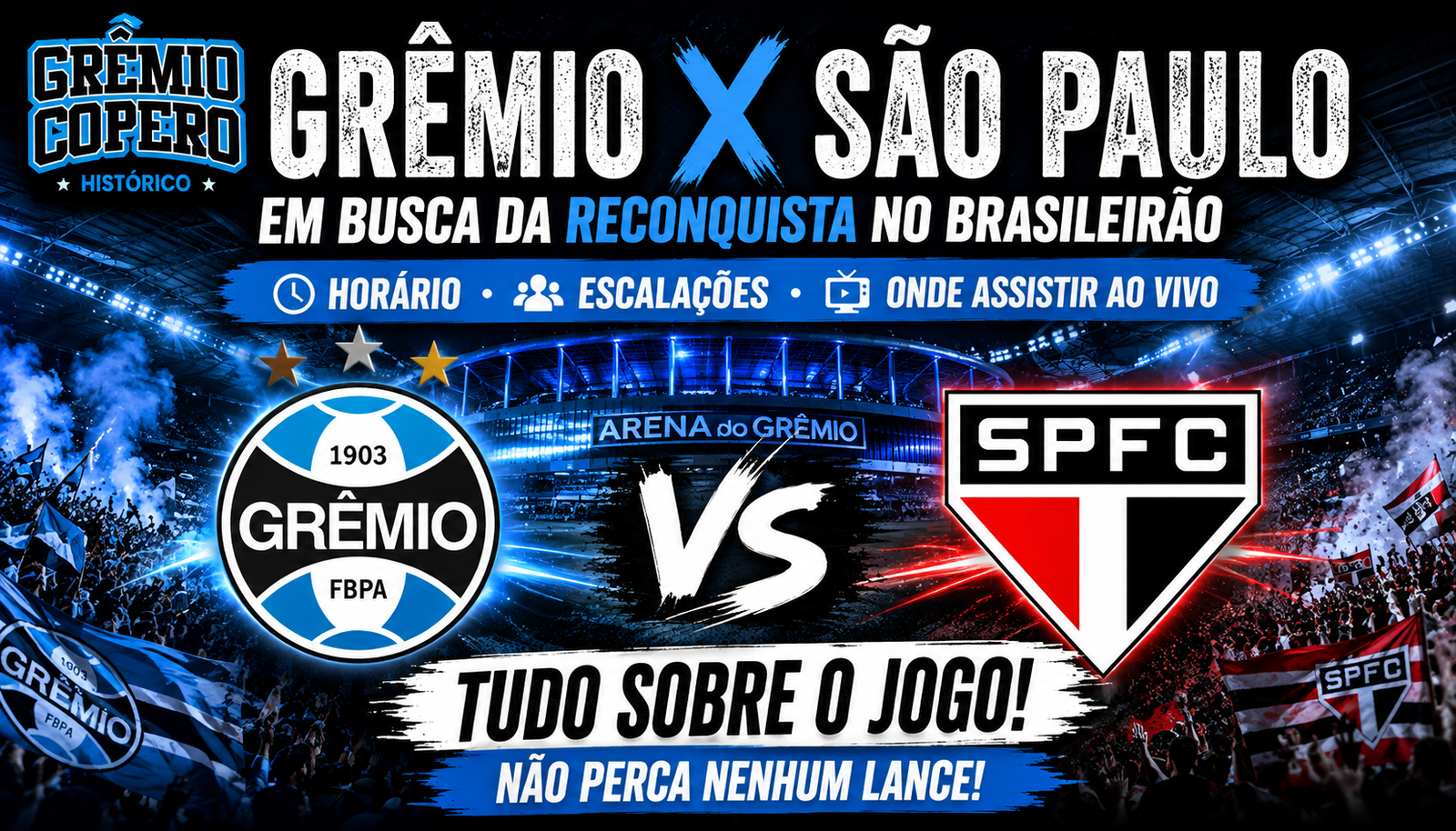 Tudo sobre Grêmio x São Paulo, horário, escalações e onde assistir ao vivo 1 Grêmio x São Paulo: Horário, Escalações e Onde Assistir pelo Brasileirão